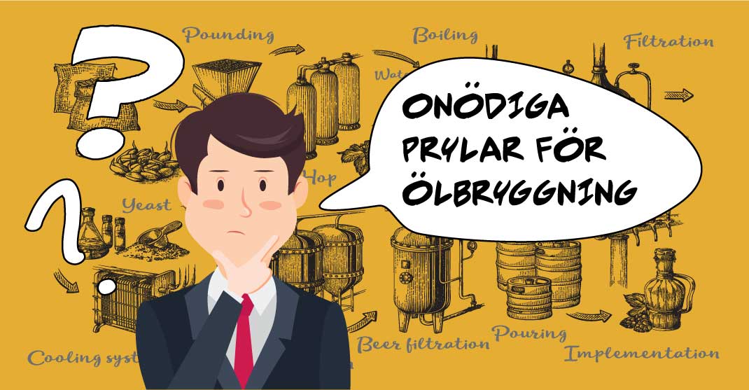 Fem onödiga prylar för ölbryggning